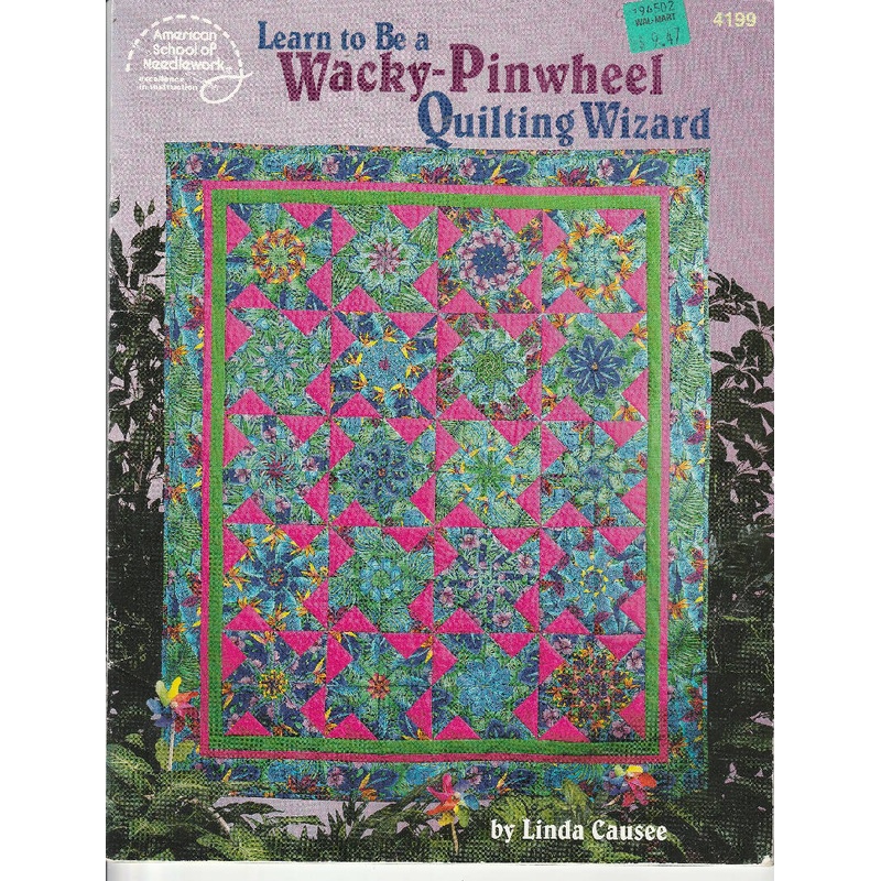 Learn to Be a Wacky-Pinwheel Quilting Wizard