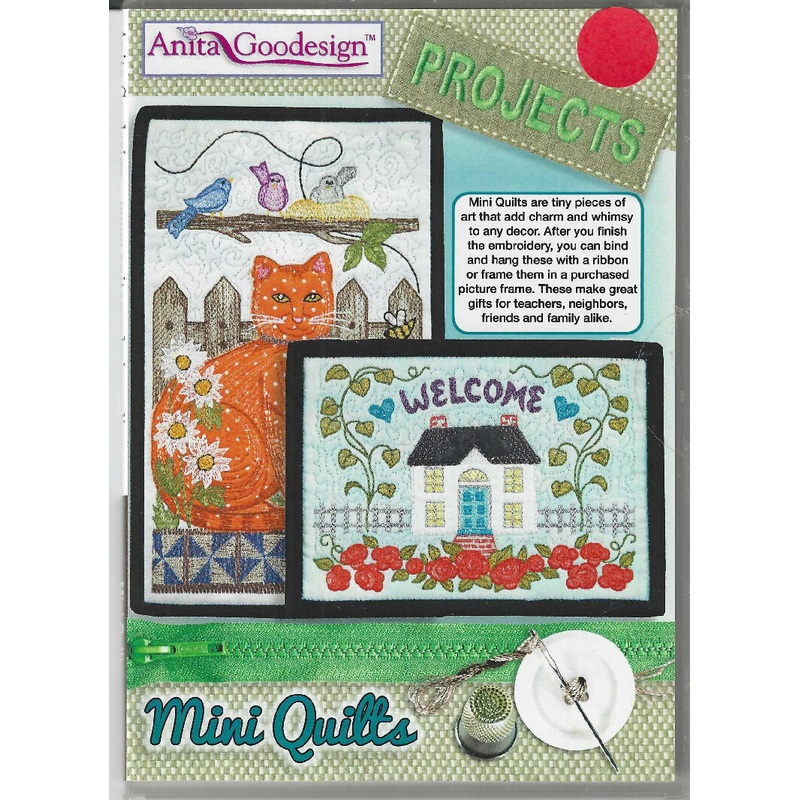 Mini Quilts by Anita Goodesing CD for 8 different embroidery 5"x7" and 6"x10" quilts