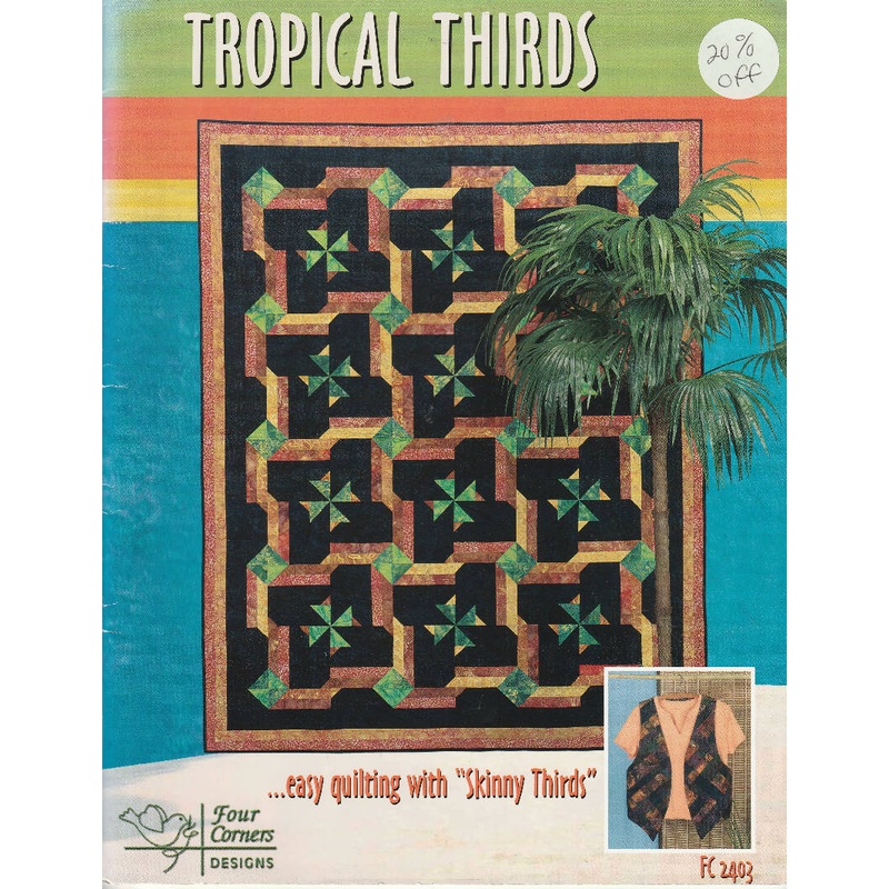 Tropical Thirds Easy Quilting with Skinny Thirds