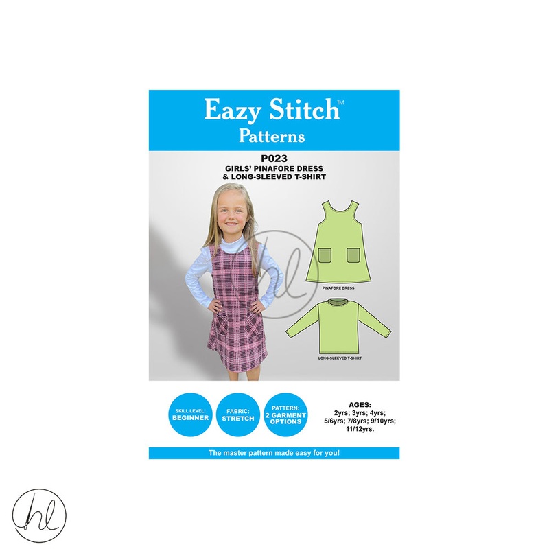 Eazy Stitch Patterns - Gilrs' Pinafore Dress & Long Sleeved T-Shirt P023