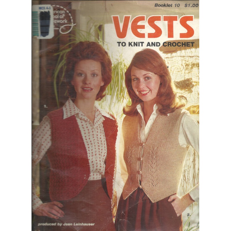American School of Needlework 'Vests To knit and Crochet' Booklet #10; 1979