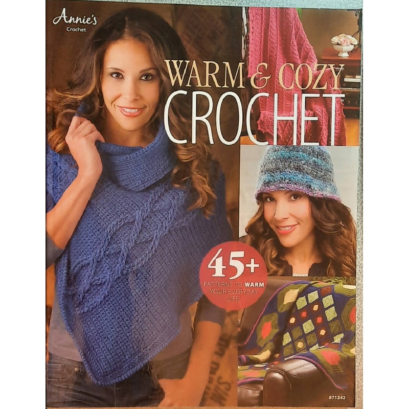 Annie's Warm & Cozy Crochet 45+ Patterns Paperback 2013
