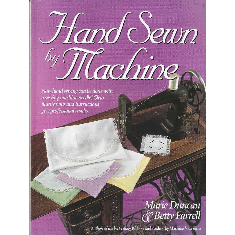 Hand Sewn by Machine Paperback authors Betty Duncan and Marie Farrell
